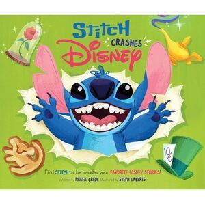 Stitch Crashes Disney -- Disney Books